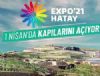 EXPO 2021 HATAY PROGRAMI BELL OLDU